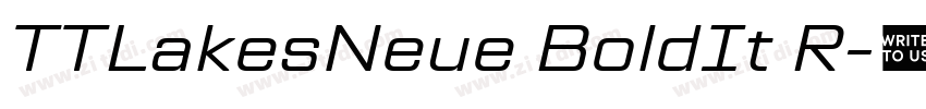 TTLakesNeue BoldIt R字体转换 TTLakesNeue BoldIt R字体转换